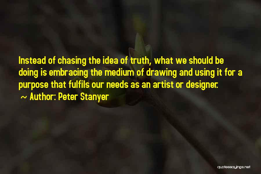 Art Design Quotes By Peter Stanyer