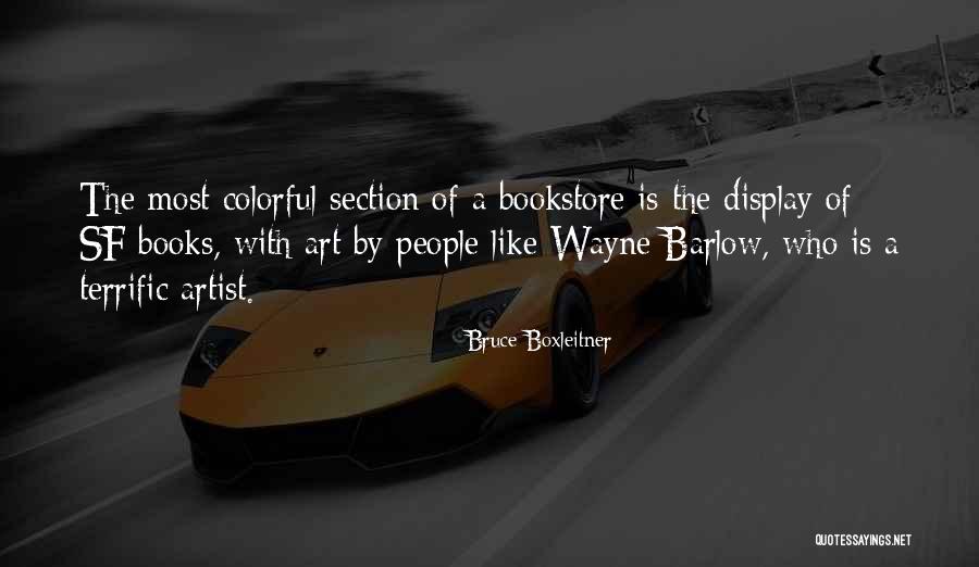Art Display Quotes By Bruce Boxleitner Art Display Quotes By Bruce Boxleitner