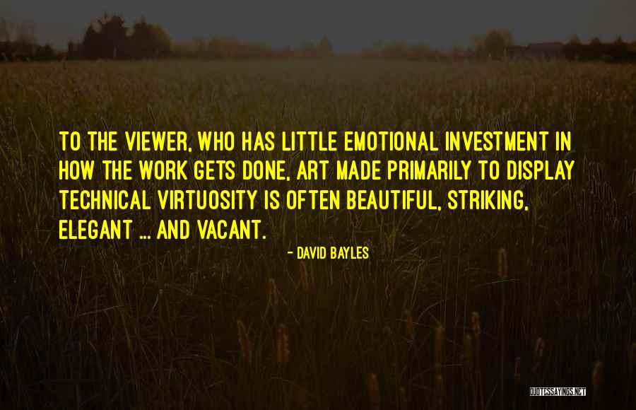 Art Display Quotes By David Bayles Art Display Quotes By David Bayles