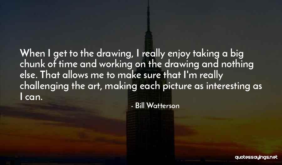 Art Drawing Quotes By Bill Watterson Art Drawing Quotes By Bill Watterson