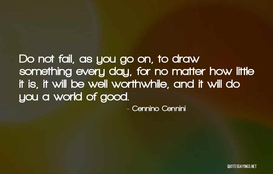 Art Drawing Quotes By Cennino Cennini Art Drawing Quotes By Cennino Cennini