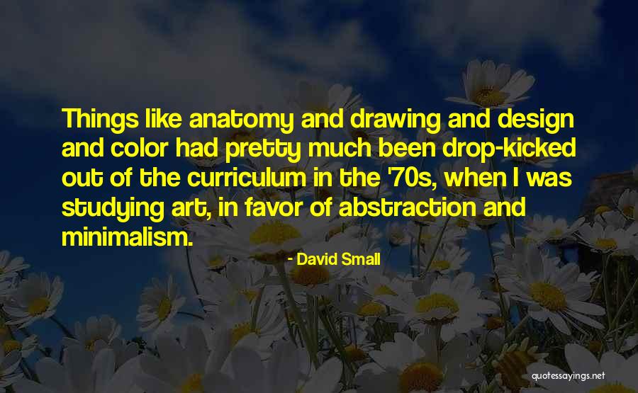 Art Drawing Quotes By David Small Art Drawing Quotes By David Small