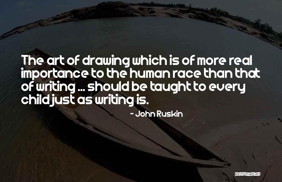 Art Drawing Quotes By John Ruskin Art Drawing Quotes By John Ruskin