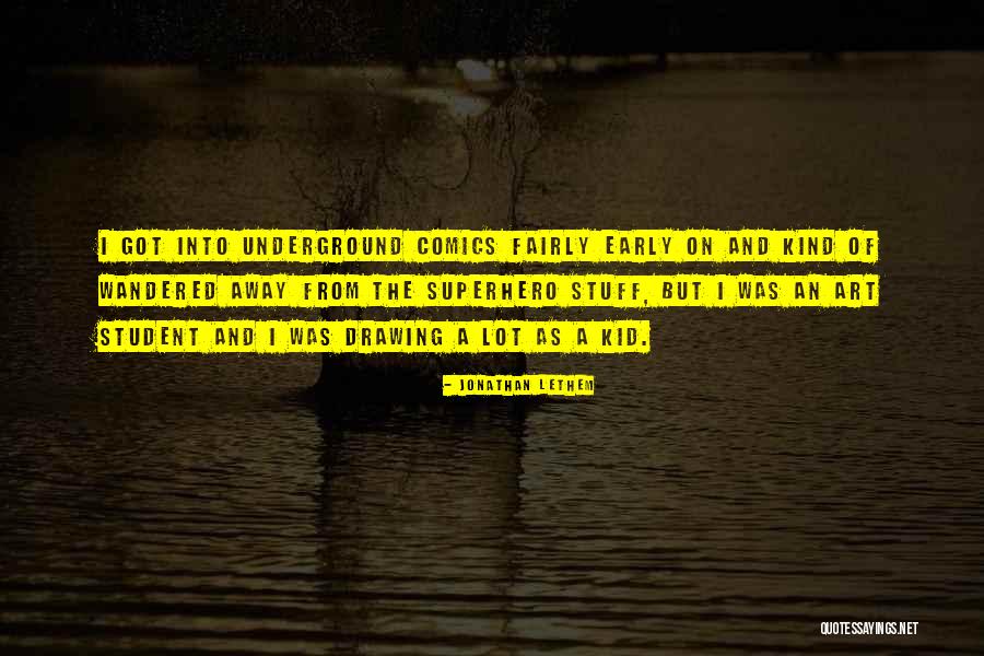 Art Drawing Quotes By Jonathan Lethem Art Drawing Quotes By Jonathan Lethem