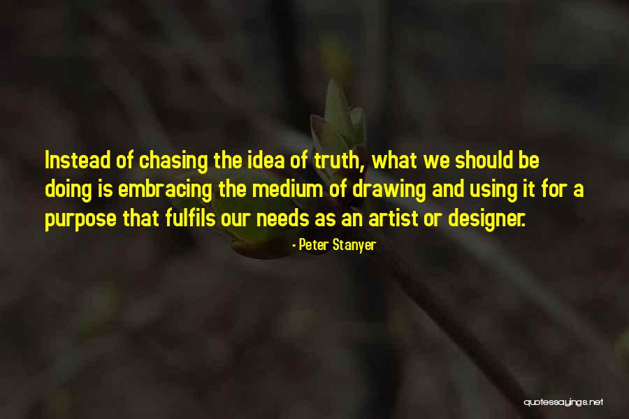 Art Drawing Quotes By Peter Stanyer Art Drawing Quotes By Peter Stanyer