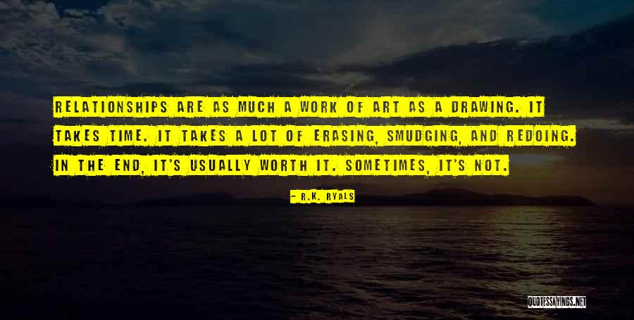 Art Drawing Quotes By R.K. Ryals Art Drawing Quotes By R.K. Ryals