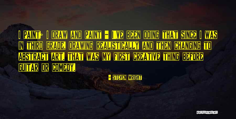 Art Drawing Quotes By Steven Wright Art Drawing Quotes By Steven Wright