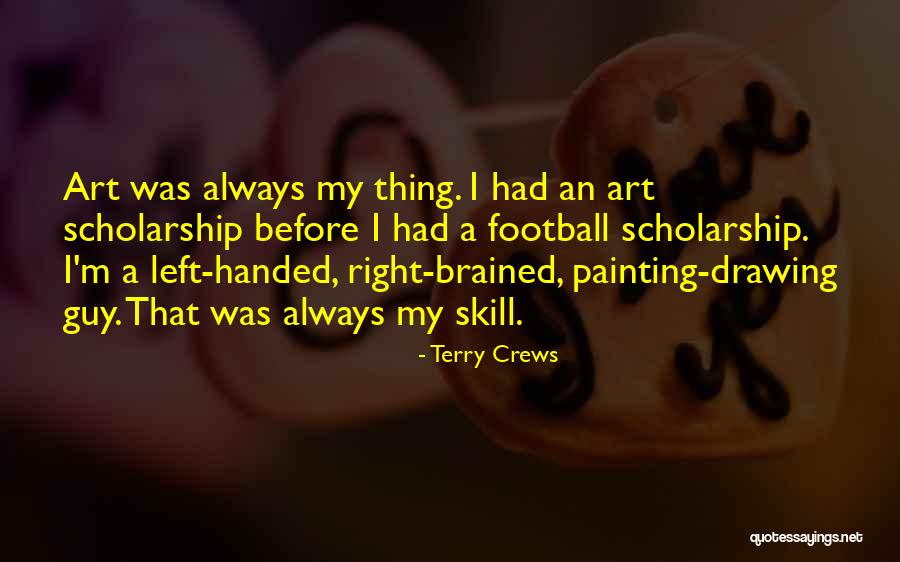Art Drawing Quotes By Terry Crews Art Drawing Quotes By Terry Crews