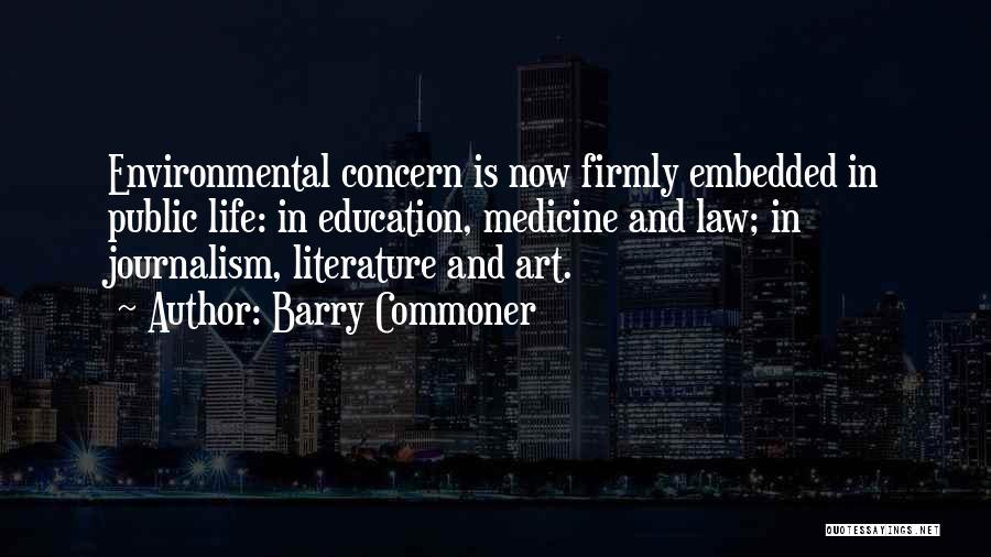 Art Education Quotes By Barry Commoner