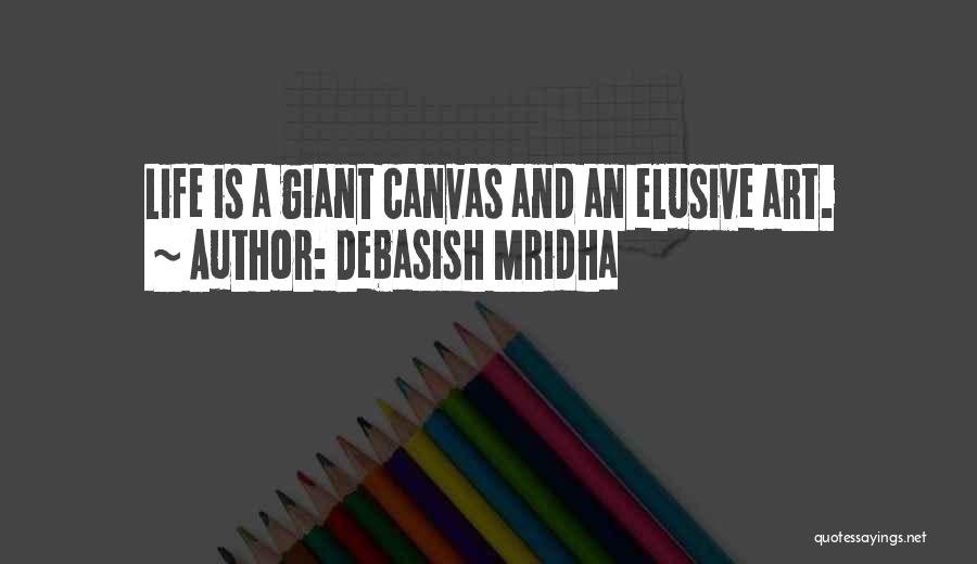 Art Education Quotes By Debasish Mridha