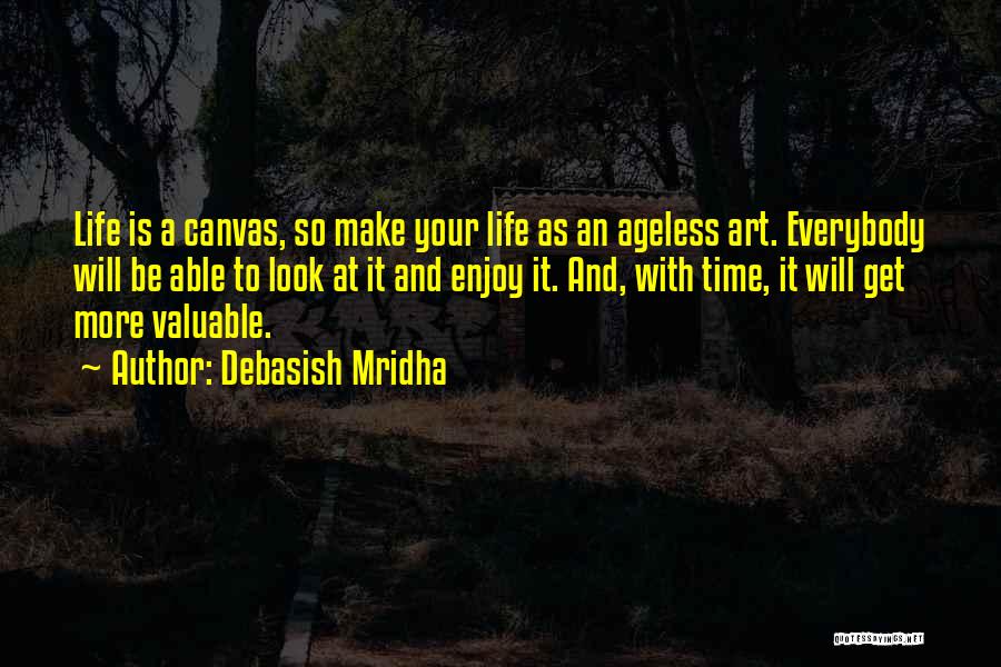 Art Education Quotes By Debasish Mridha