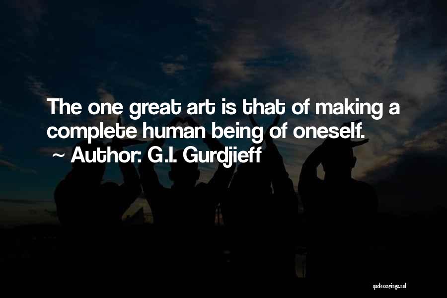 Art Education Quotes By G.I. Gurdjieff