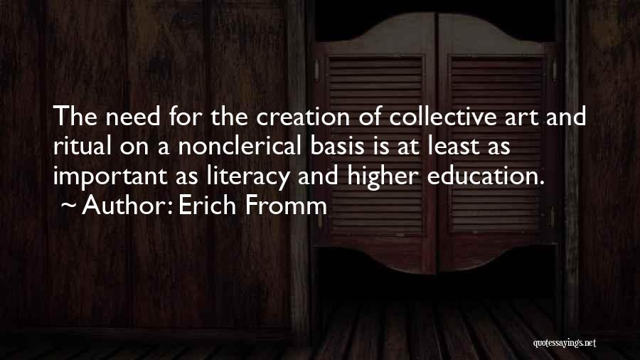 Art Education Why It Is Important Quotes By Erich Fromm