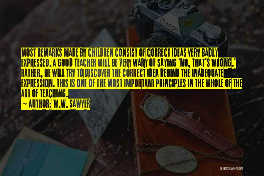 Art Education Why It Is Important Quotes By W.W. Sawyer