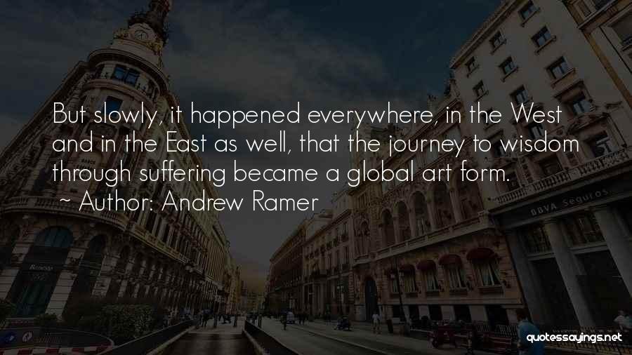 Art Everywhere Quotes By Andrew Ramer