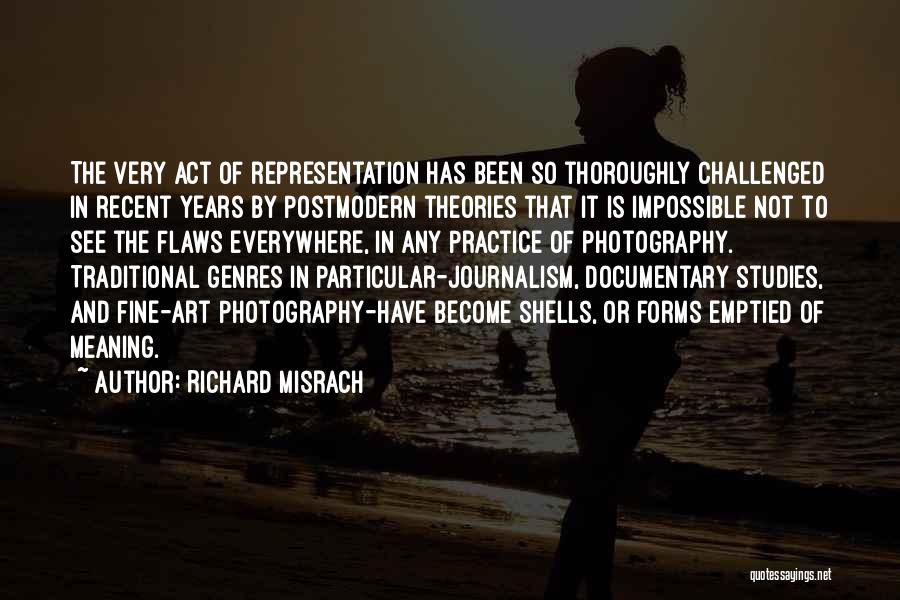 Art Everywhere Quotes By Richard Misrach