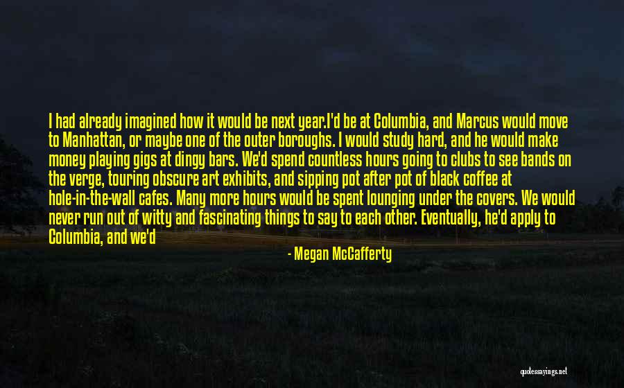 Art Exhibits Quotes By Megan McCafferty Art Exhibits Quotes By Megan McCafferty