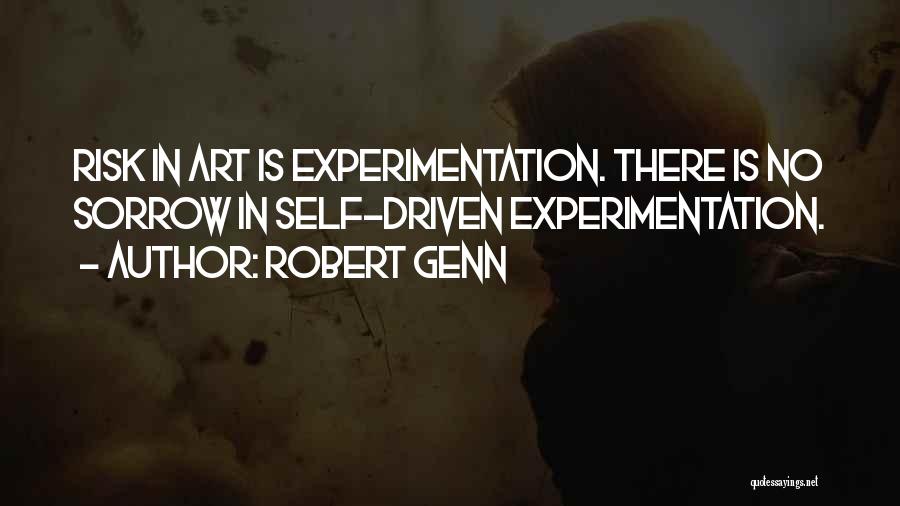 Art Experimentation Quotes By Robert Genn