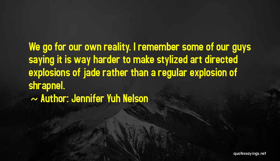 Art Explosion Quotes By Jennifer Yuh Nelson