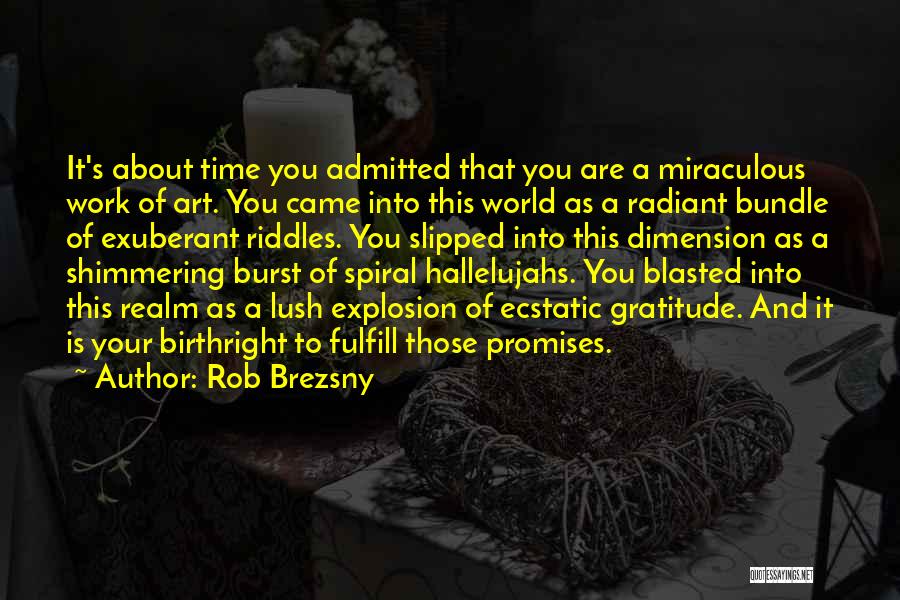 Art Explosion Quotes By Rob Brezsny