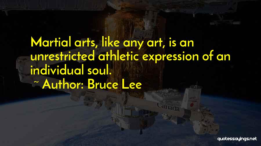 Art Expression Quotes By Bruce Lee