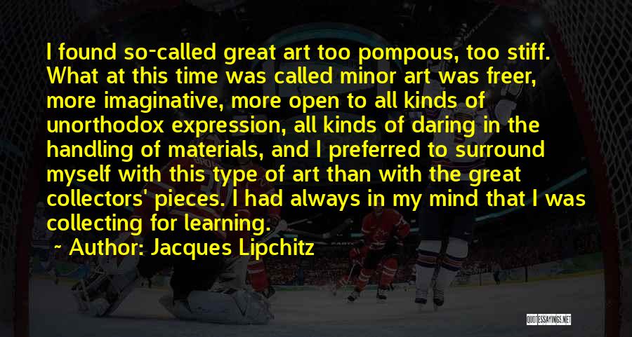 Art Expression Quotes By Jacques Lipchitz