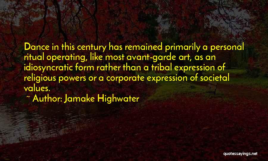 Art Expression Quotes By Jamake Highwater