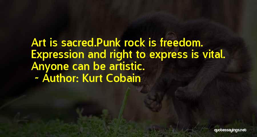 Art Expression Quotes By Kurt Cobain