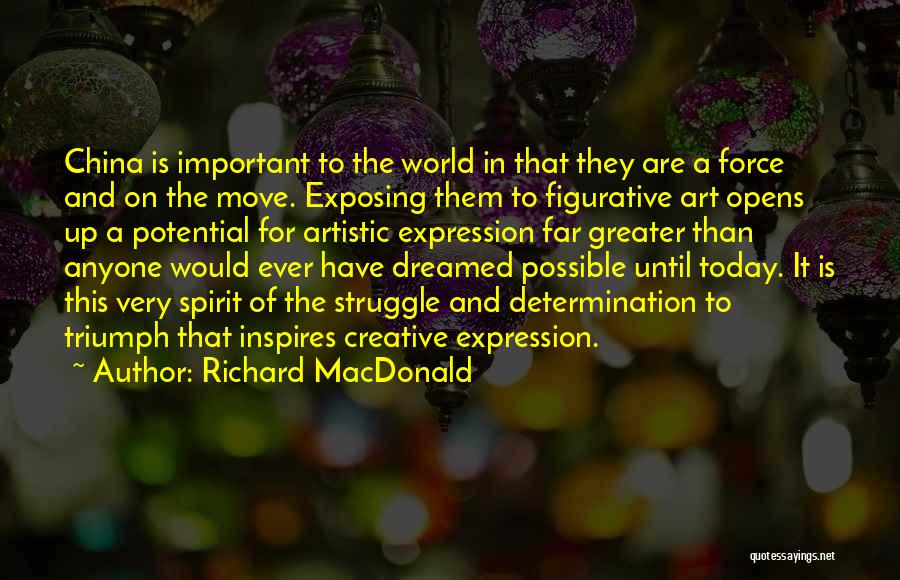 Art Expression Quotes By Richard MacDonald