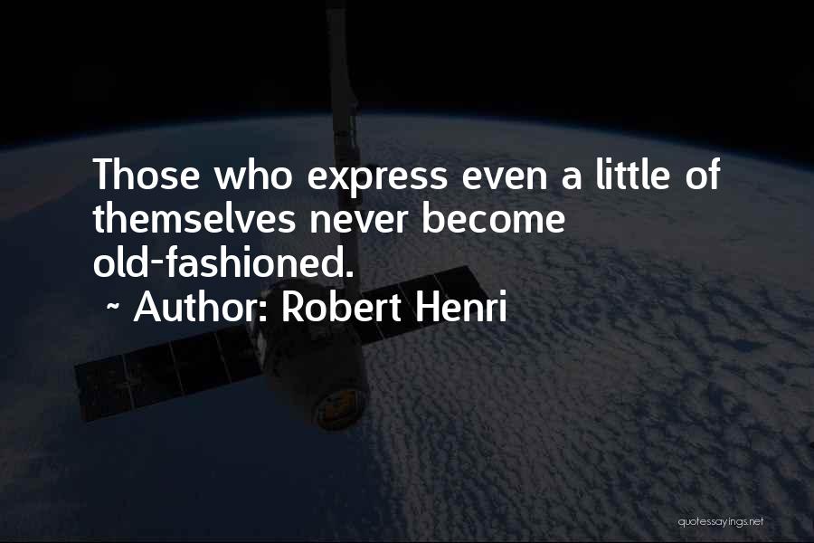 Art Expression Quotes By Robert Henri