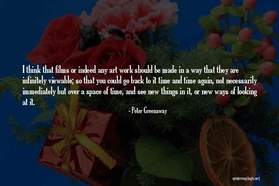 Art Films Quotes By Peter Greenaway Art Films Quotes By Peter Greenaway