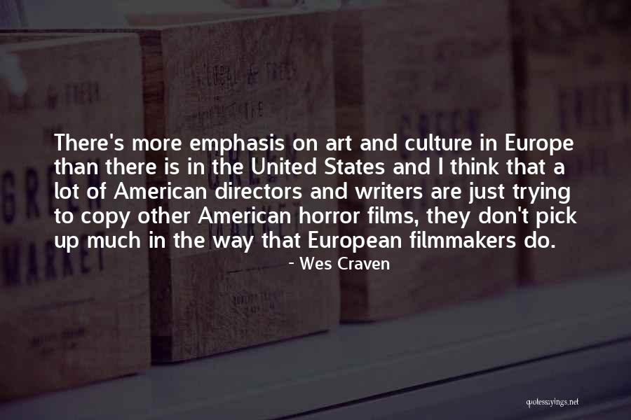 Art Films Quotes By Wes Craven Art Films Quotes By Wes Craven