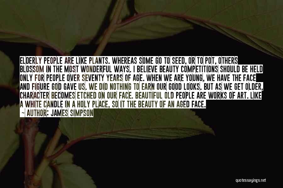 Art For God Quotes By James Simpson