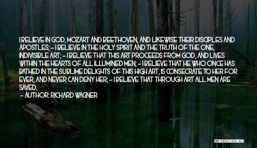 Art For God Quotes By Richard Wagner