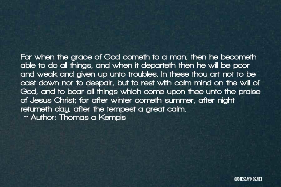 Art For God Quotes By Thomas A Kempis