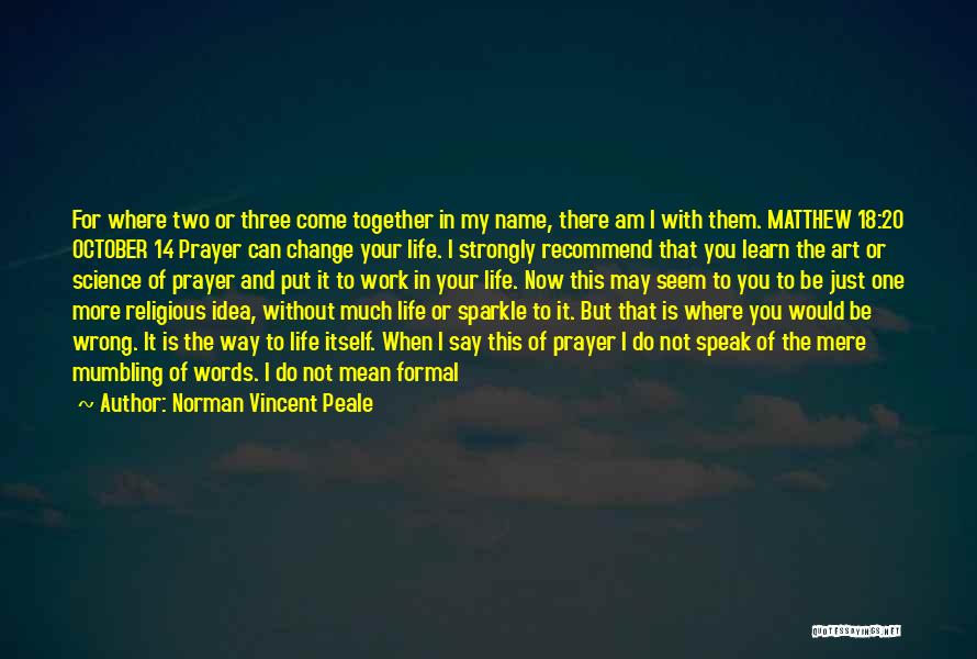 Art For Healing Quotes By Norman Vincent Peale