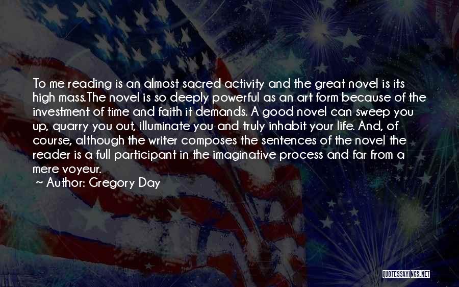 Art Form Quotes By Gregory Day