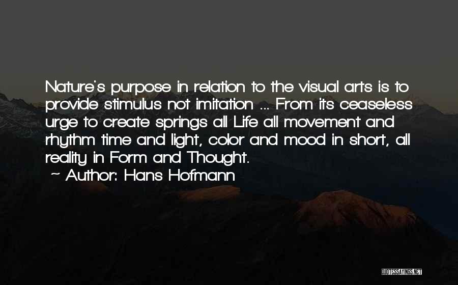 Art Form Quotes By Hans Hofmann