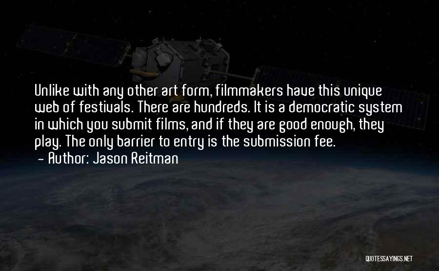 Art Form Quotes By Jason Reitman