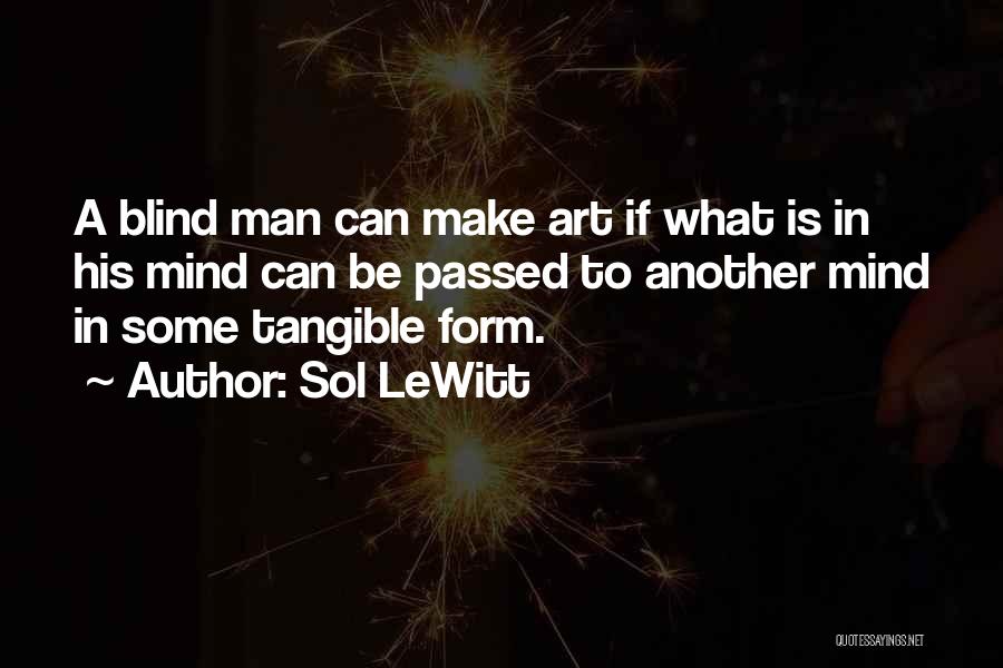 Art Form Quotes By Sol LeWitt