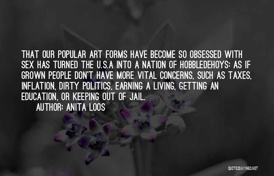 Art Forms Quotes By Anita Loos