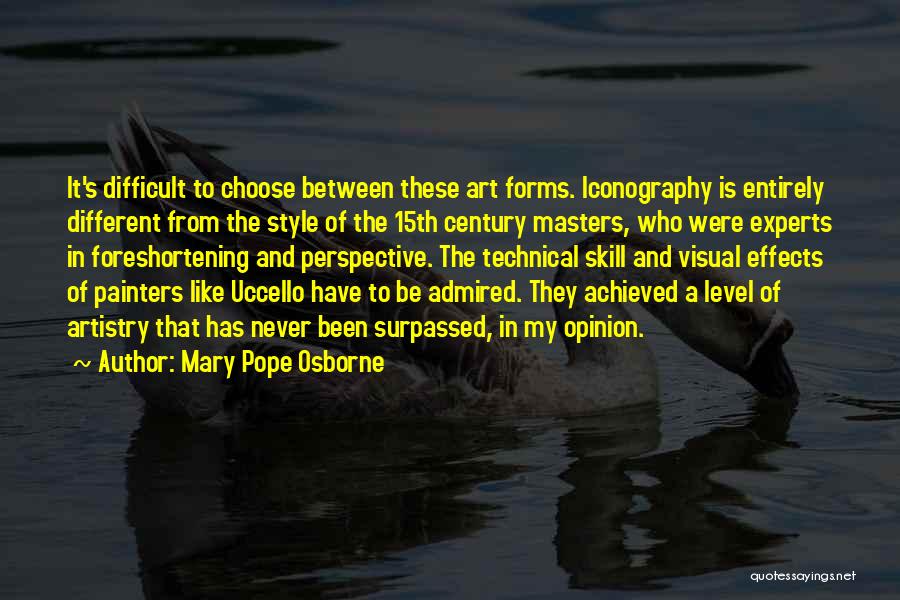 Art Forms Quotes By Mary Pope Osborne