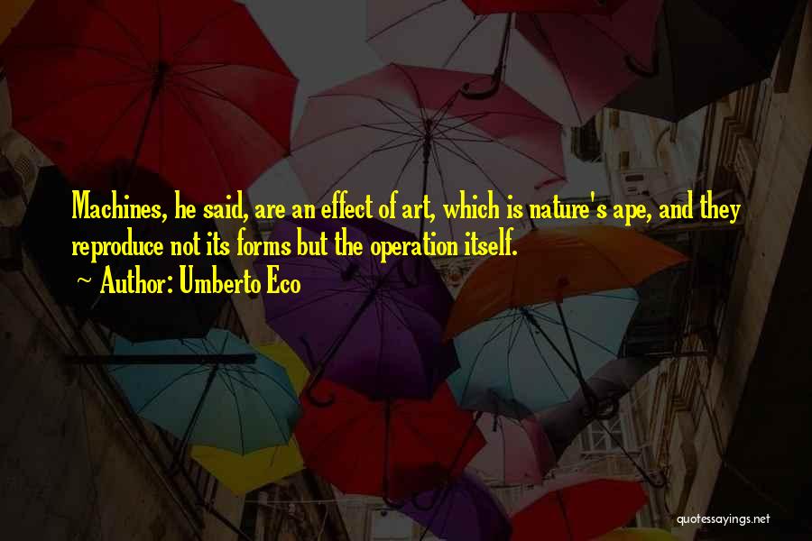 Art Forms Quotes By Umberto Eco