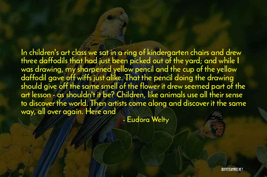 Art From Artist Quotes By Eudora Welty Art From Artist Quotes By Eudora Welty