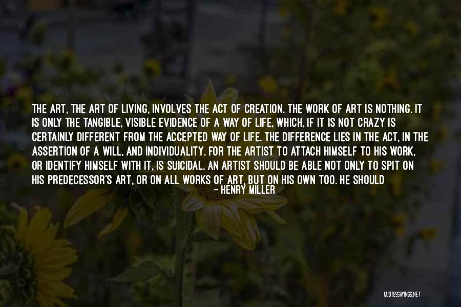 Art From Artist Quotes By Henry Miller Art From Artist Quotes By Henry Miller
