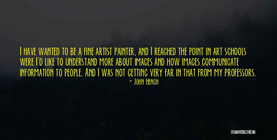 Art From Artist Quotes By John Hench Art From Artist Quotes By John Hench
