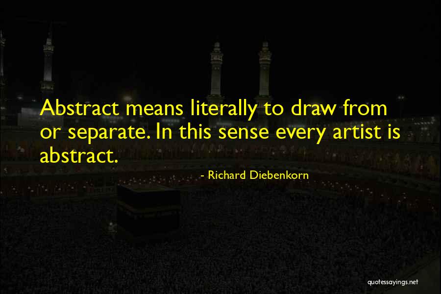 Art From Artist Quotes By Richard Diebenkorn Art From Artist Quotes By Richard Diebenkorn