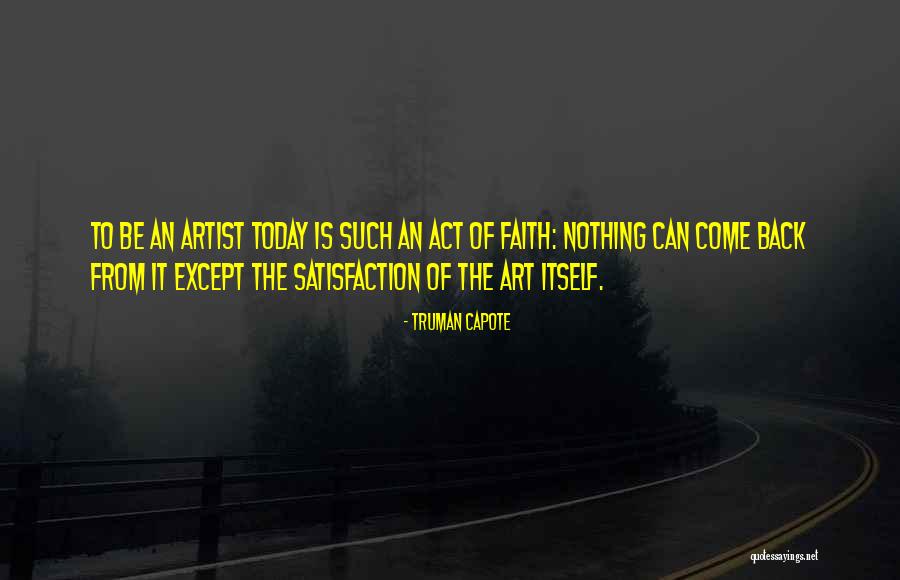 Art From Artist Quotes By Truman Capote Art From Artist Quotes By Truman Capote