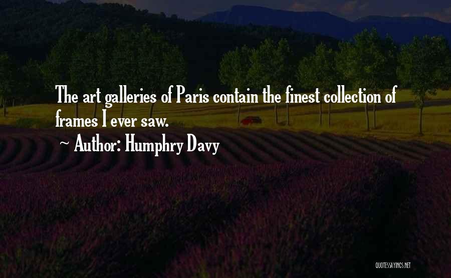 Art Galleries Quotes By Humphry Davy