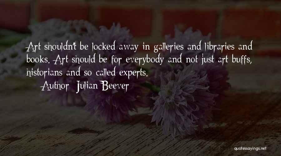 Art Galleries Quotes By Julian Beever
